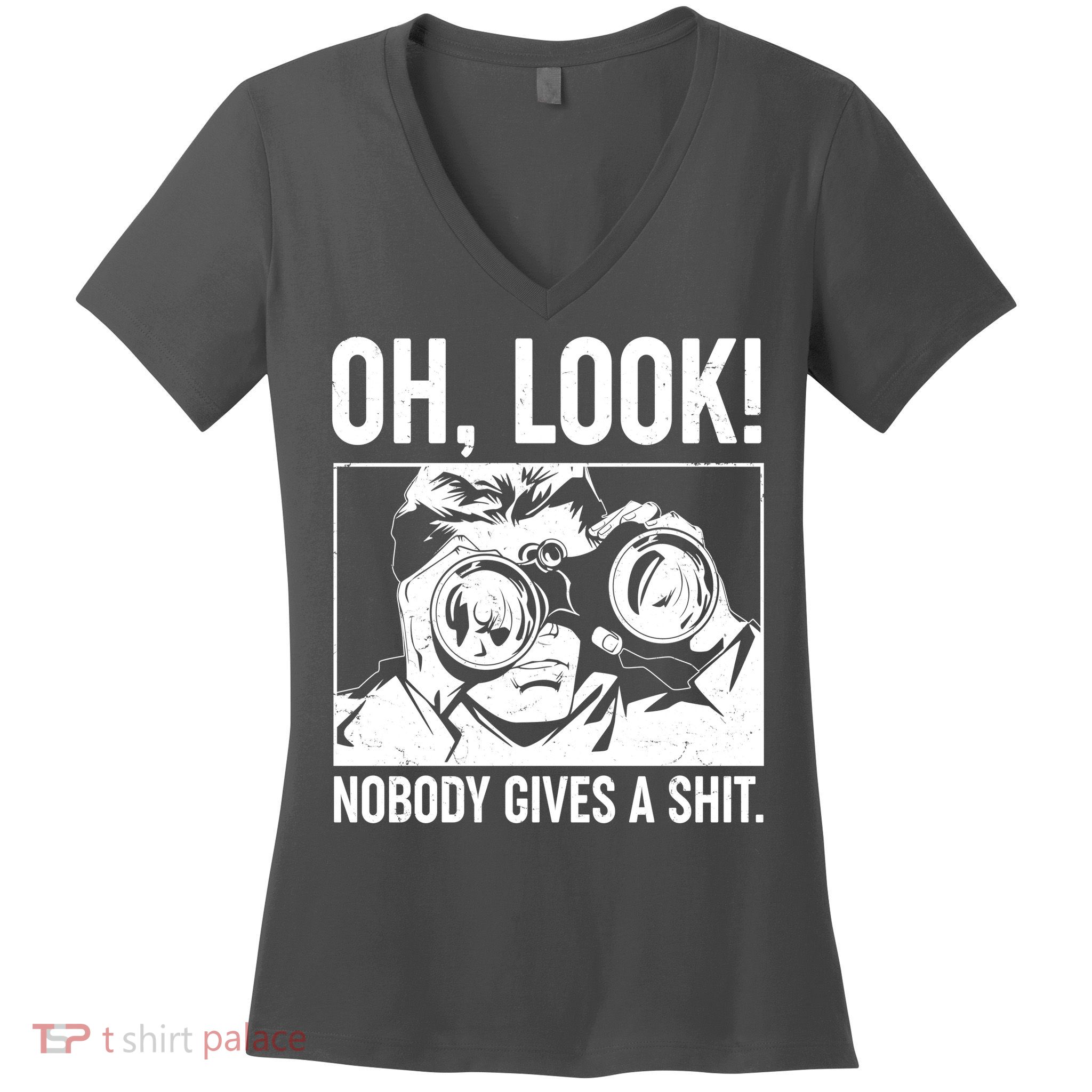 Funny Oh Look Nobody Gives A Shit Women's V-Neck T-Shirt