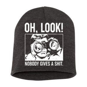 Funny Oh Look Nobody Gives A Shit Short Acrylic Beanie