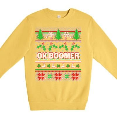 Funny OK Boomer Ugly Christmas Premium Crewneck Sweatshirt