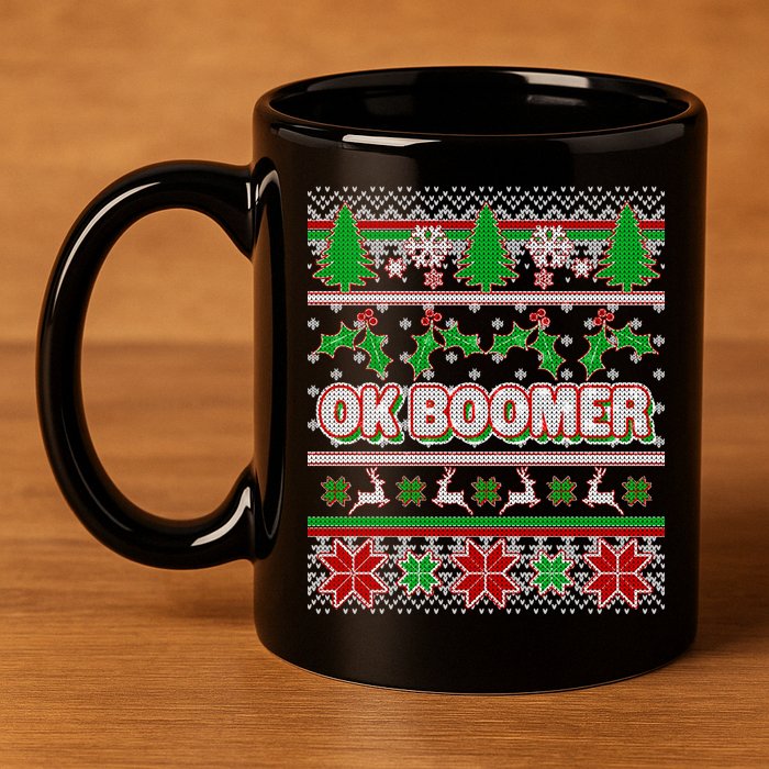 Funny OK Boomer Ugly Christmas 11oz C Handle Ceramic Mug