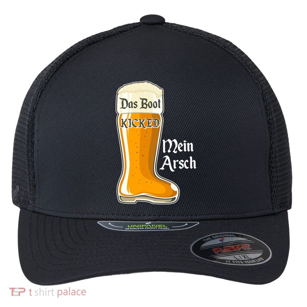 Funny Oktoberfest Das Boot Kicked Mein Arsch Flexfit Unipanel Trucker Cap