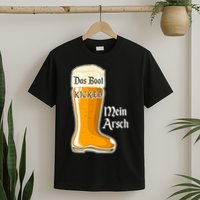 Funny Oktoberfest Das Boot Kicked Mein Arsch T-Shirt