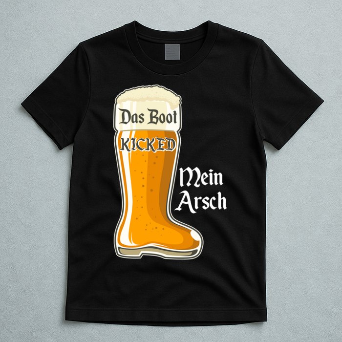 Funny Oktoberfest Das Boot Kicked Mein Arsch T-Shirt