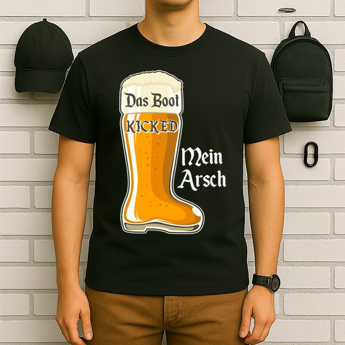 Funny Oktoberfest Das Boot Kicked Mein Arsch T-Shirt