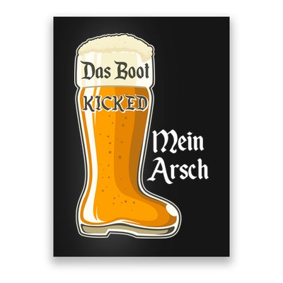 Funny Oktoberfest Das Boot Kicked Mein Arsch Poster