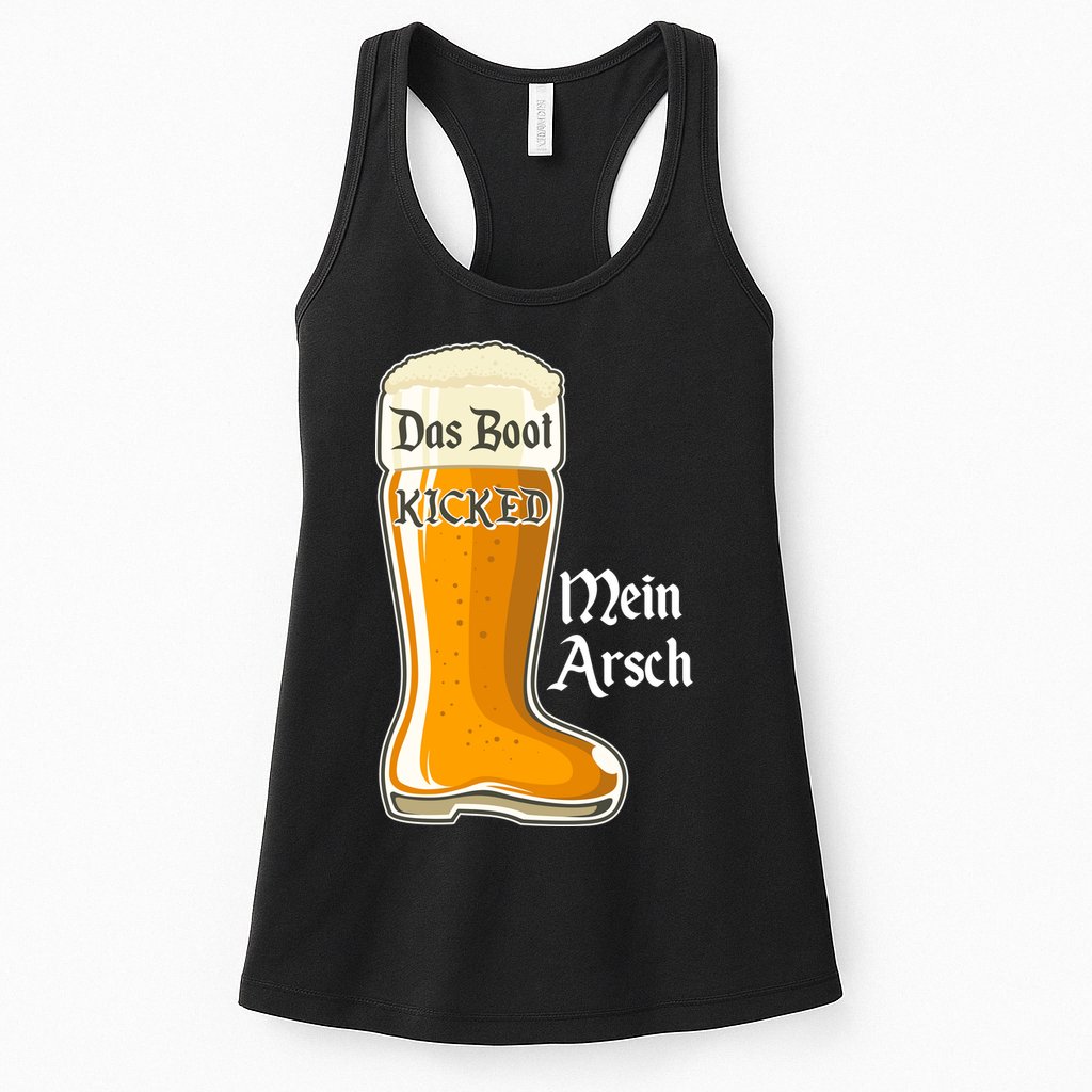 Funny Oktoberfest Das Boot Kicked Mein Arsch Womens Tank Top