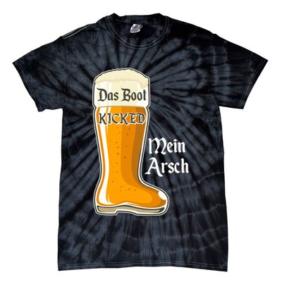 Funny Oktoberfest Das Boot Kicked Mein Arsch Tie-Dye T-Shirt