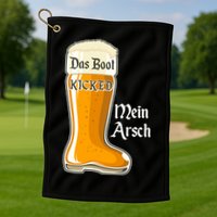 Funny Oktoberfest Das Boot Kicked Mein Arsch Golf Towel