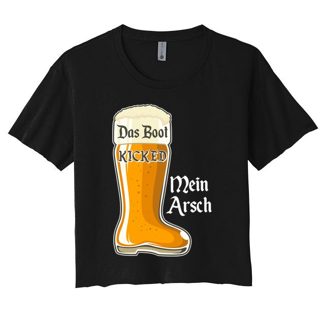 Funny Oktoberfest Das Boot Kicked Mein Arsch Crop Top