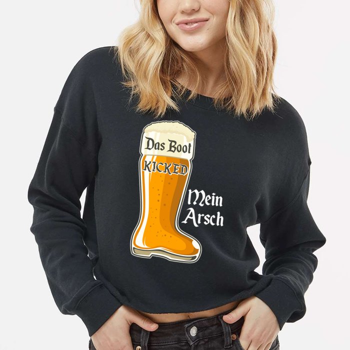 Funny Oktoberfest Das Boot Kicked Mein Arsch Cropped Pullover Crew