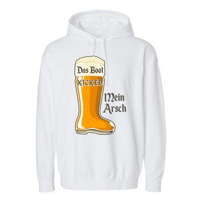 Funny Oktoberfest Das Boot Kicked Mein Arsch Garment-Dyed Fleece Hoodie