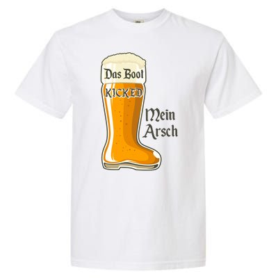 Funny Oktoberfest Das Boot Kicked Mein Arsch Garment-Dyed Heavyweight T-Shirt