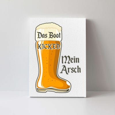 Funny Oktoberfest Das Boot Kicked Mein Arsch Canvas