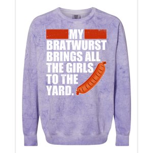 Funny Oktoberfest My Bratwurst Brings All the Girls to the Yard Colorblast Crewneck Sweatshirt