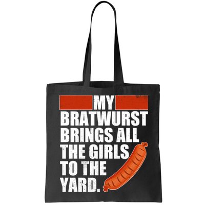 Funny Oktoberfest My Bratwurst Brings All the Girls to the Yard Bag