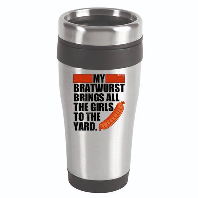 Funny Oktoberfest My Bratwurst Brings All the Girls to the Yard 16oz Travel Tumbler