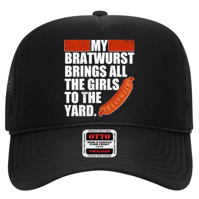 Funny Oktoberfest My Bratwurst Brings All the Girls to the Yard Trucker Hat