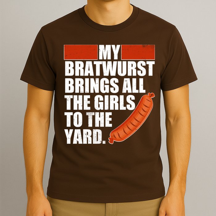 Funny Oktoberfest My Bratwurst Brings All the Girls to the Yard T-Shirt