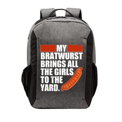 Funny Oktoberfest My Bratwurst Brings All the Girls to the Yard Vector Backpack