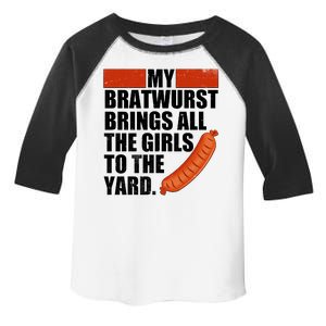 Funny Oktoberfest My Bratwurst Brings All the Girls to the Yard Toddler Fine Jersey T-Shirt