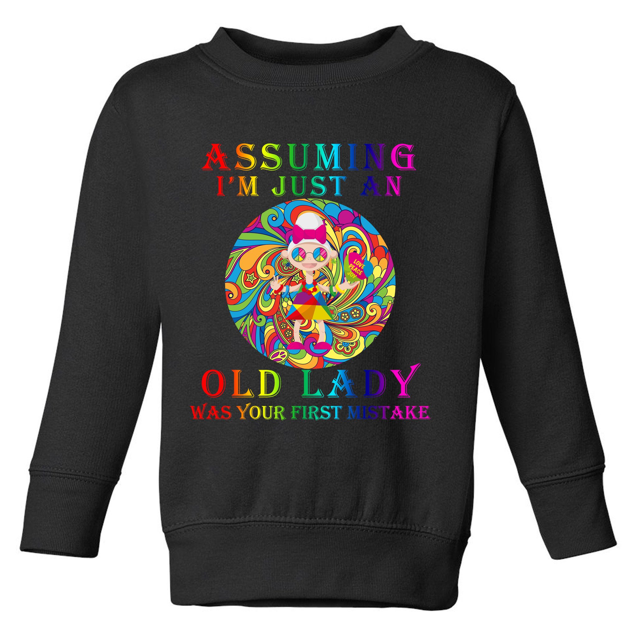 Funny Old Lady Toddler Sweatshirt