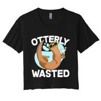 Funny Otterly Wasted Drunk Otter Women's Crop Top Tee