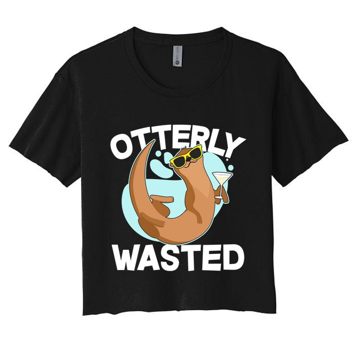 Funny Otterly Wasted Drunk Otter Women's Crop Top Tee