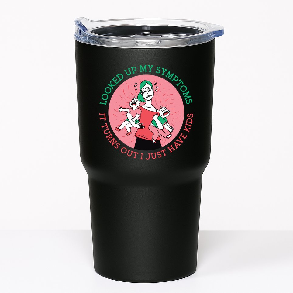 Funny Overwhelmed Mom Tumbler
