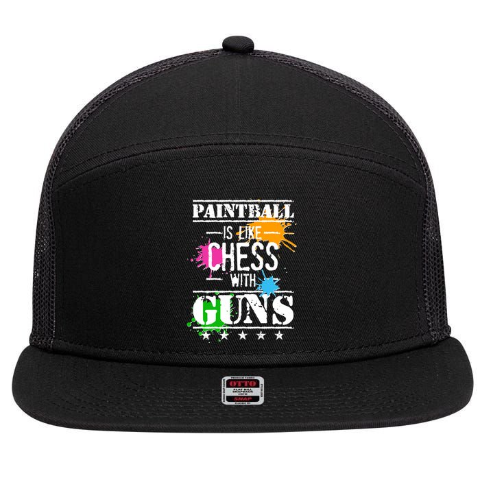 Funny Paintball Is Like Chess With Guns 7 Panel Mesh Trucker Snapback Hat