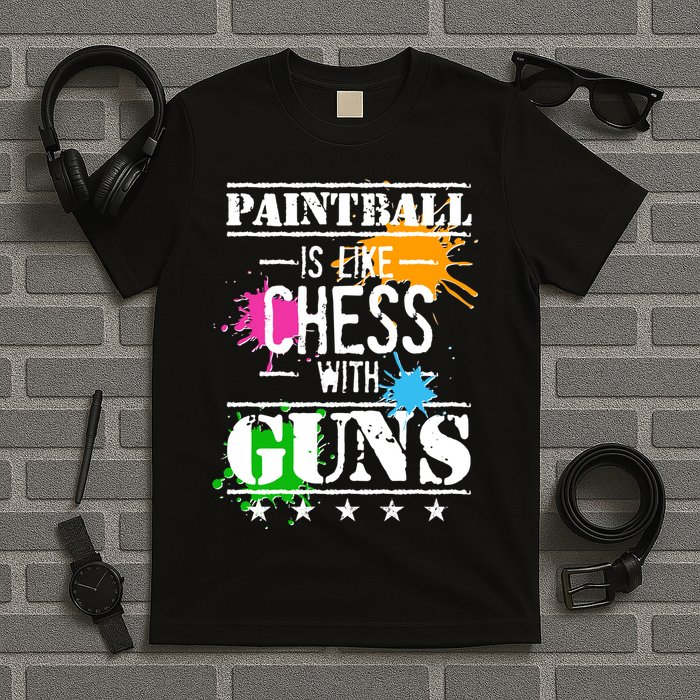 Funny Paintball Is Like Chess With Guns T-Shirt