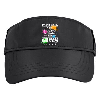 Funny Paintball Is Like Chess With Guns Adult Drive Performance Visor