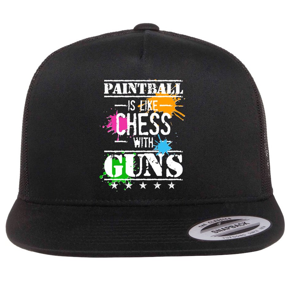 Funny Paintball Is Like Chess With Guns Flat Bill Trucker Hat