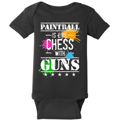 Funny Paintball Is Like Chess With Guns Baby Bodysuit