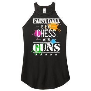 Funny Paintball Is Like Chess With Guns Women's Perfect Tri Rocker Tank