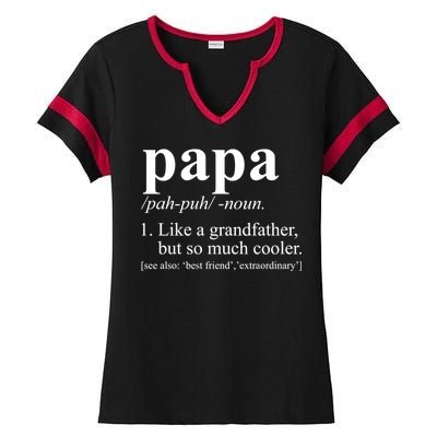 Funny Papa Definition Like A Grandfather Ladies Halftime Notch Neck Tee