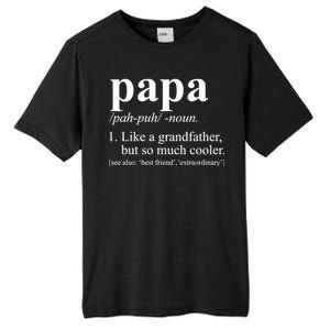 Funny Papa Definition Like A Grandfather Tall Fusion ChromaSoft Performance T-Shirt