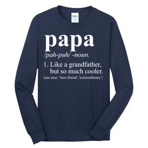 Funny Papa Definition Like A Grandfather Tall Long Sleeve T-Shirt