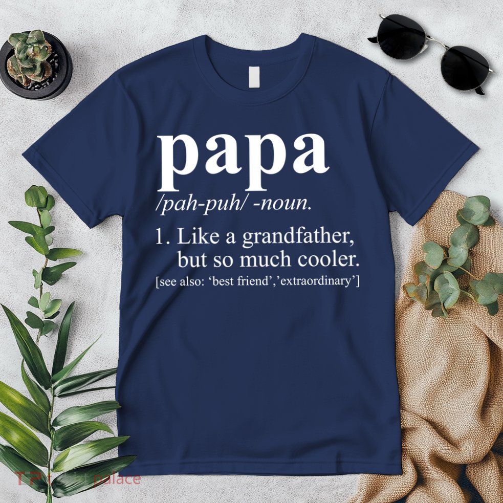 Funny Papa Definition Like A Grandfather Premium T-Shirt