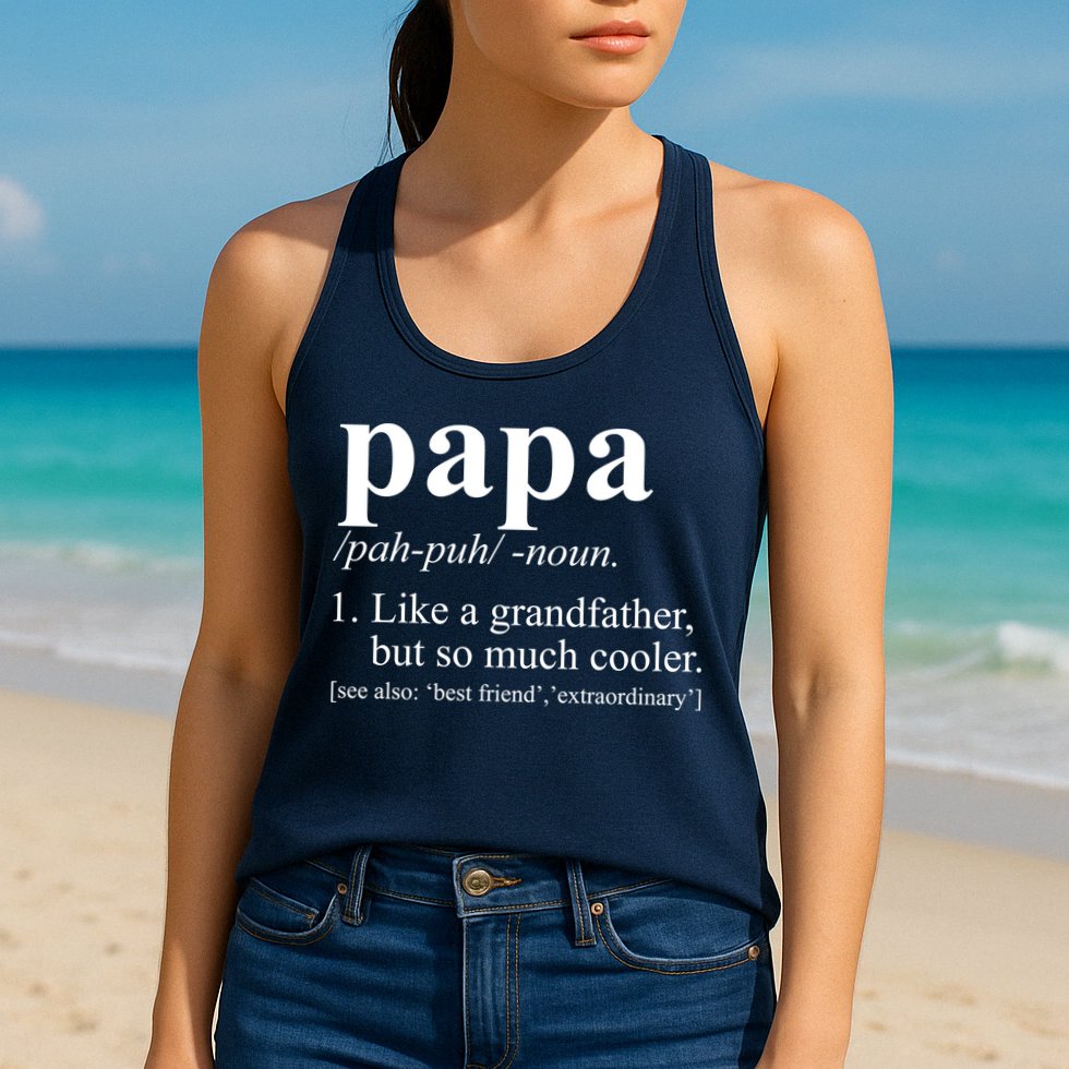 Funny Papa Definition Like A Grandfather Womens Tank Top