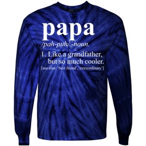 Funny Papa Definition Like A Grandfather Tie-Dye Long Sleeve Shirt