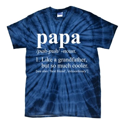 Funny Papa Definition Like A Grandfather Tie-Dye T-Shirt