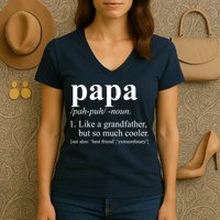 Funny Papa Definition Like A Grandfather Women's V-Neck T-Shirt