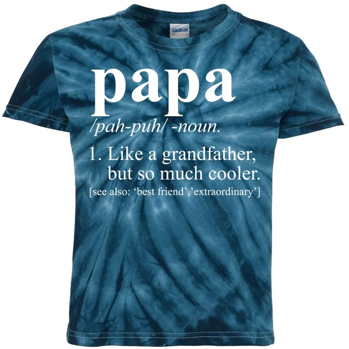 Funny Papa Definition Like A Grandfather Kids Tie-Dye T-Shirt