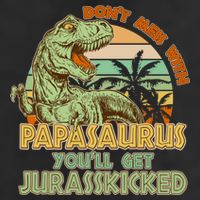 Funny Papa Don't Mess With Papasaurus Garment-Dyed Fleece Hoodie