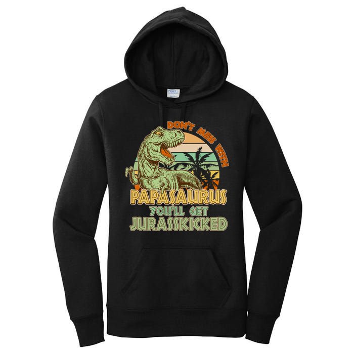 Funny Papa Don't Mess With Papasaurus Women's Pullover Hoodie
