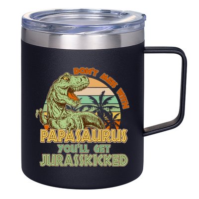 Funny Papa Don't Mess With Papasaurus 12oz Stainless Steel Coffee Mug