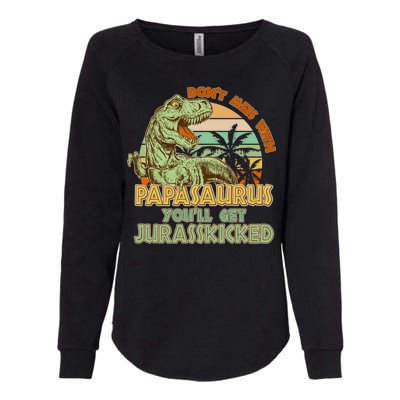 Funny Papa Don't Mess With Papasaurus Womens California Wash Sweatshirt