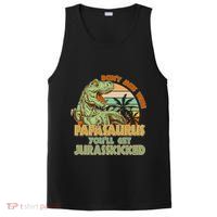 Funny Papa Don't Mess With Papasaurus PosiCharge Competitor Tank