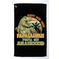 Funny Papa Don't Mess With Papasaurus Golf Towel