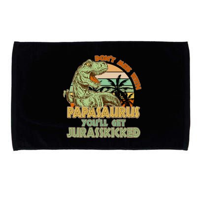 Funny Papa Don't Mess With Papasaurus Microfiber Hand Towel